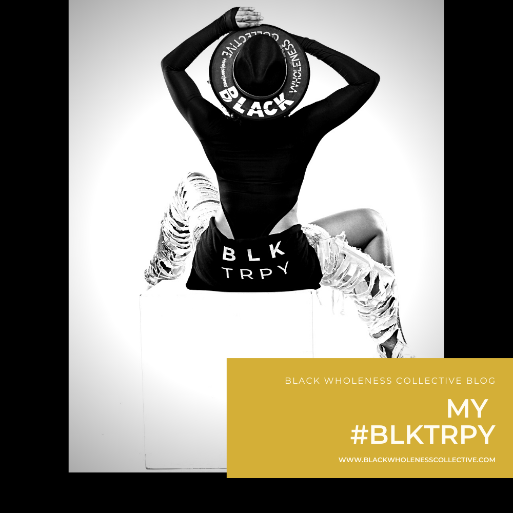 MY #BLKTRPY